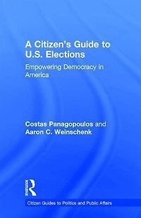 A Citizen's Guide to U.S. Elections: Empowering Democracy America