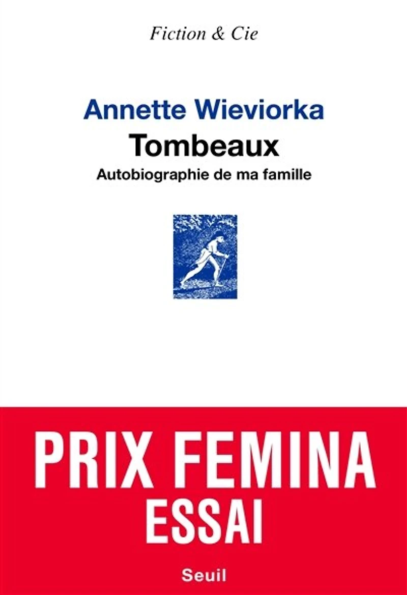 Tombeaux: autobiographie de ma famille