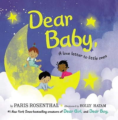 Dear Baby: A Love Letter to Little Ones