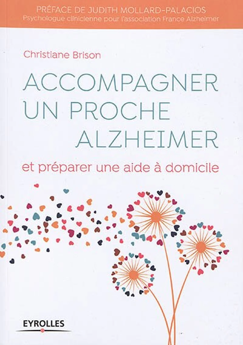 Accompagner un proche Alzheimer et préparer une aide à domicile