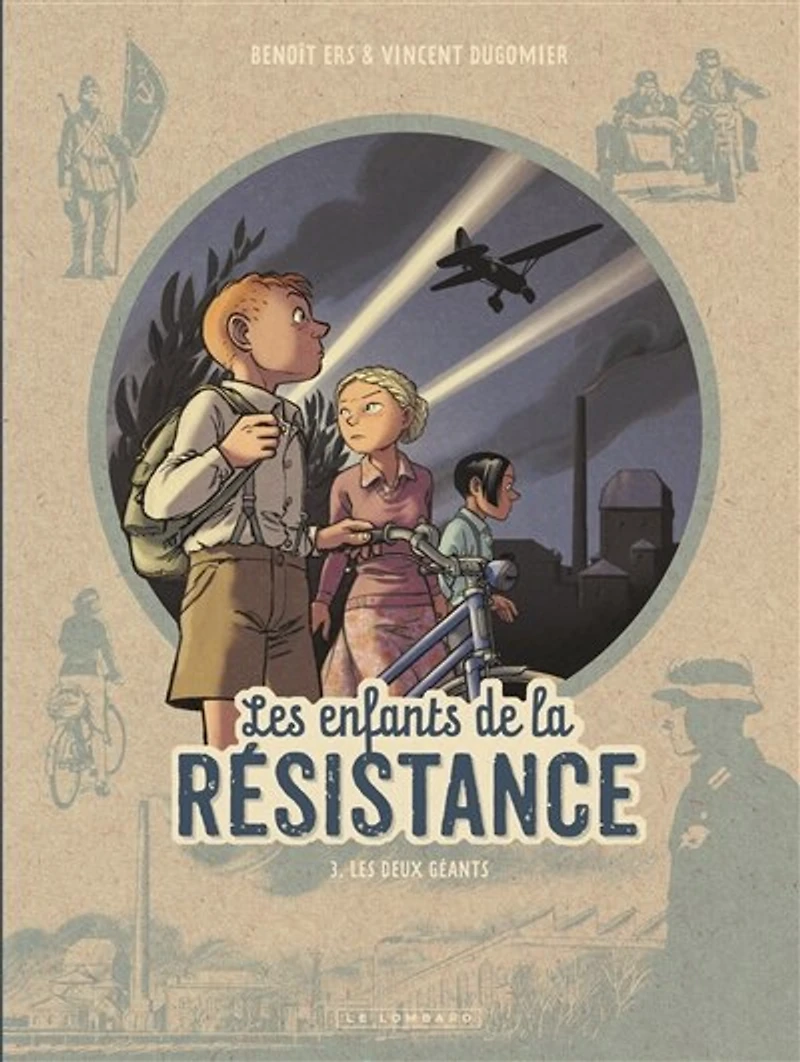 Les enfants de la Résistance 3 deux géants