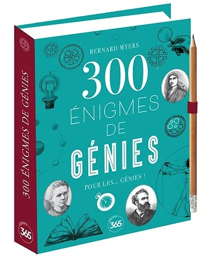 300 énigmes de génies  Pour les... !