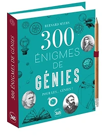 300 énigmes de génies  Pour les... !