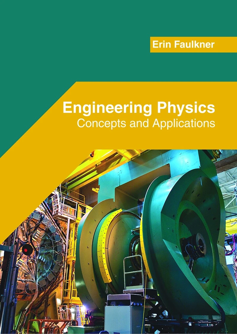 Engineering Physics: Concepts And Applications