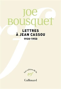 Lettres à Jean Cassou: 1930-1950