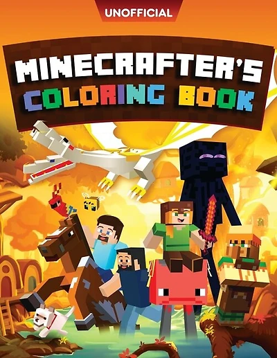 Minecraft Coloring Book: Minecrafter's Coloring Activity Book: 100 Coloring Pages for Kids - All Mobs Included (An Unofficial Minecraft Book)