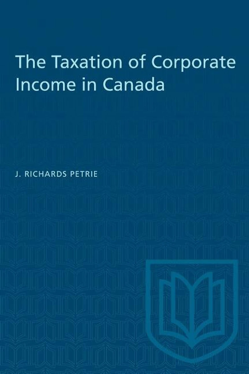 The Taxation of Corporate Income in Canada