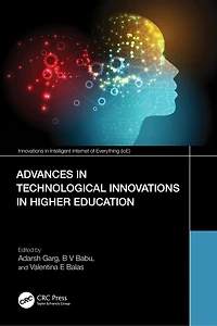 Advances Technological Innovations Higher Education: Theory and Practices