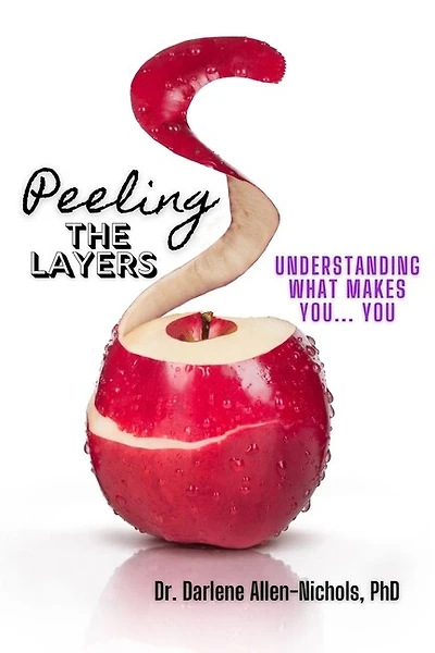 Peeling The Layers; Understanding What Makes You, Biographical Sketch