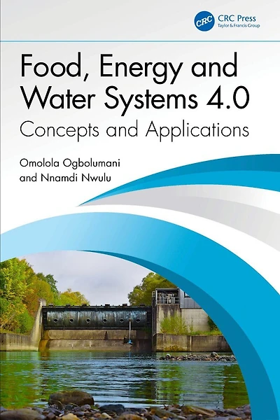 Food, Energy, and Water Nexus 4.0: Concepts Applications