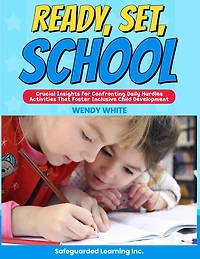 Ready, Set, School: Activities that Foster Holistic Child Development