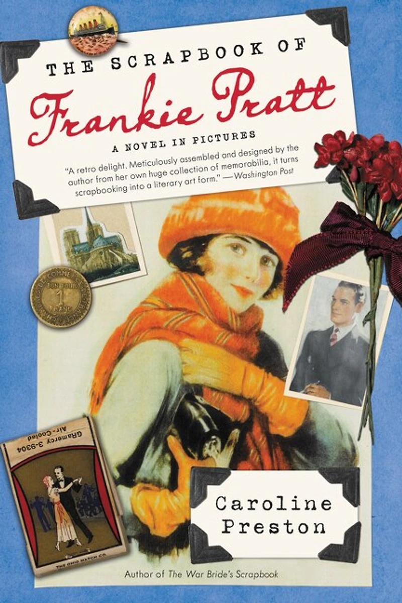 The Scrapbook of Frankie Pratt: A Novel Pictures