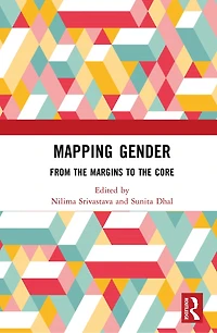 Mapping Gender: From the Margins to Core