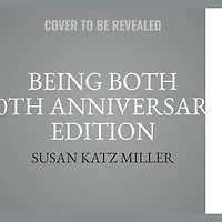 Being Both: Embracing Two Religions One Interfaith Family,10th Anniversary Edition