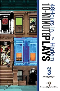 10-Minute Plays Anthology Presented by Harlem9