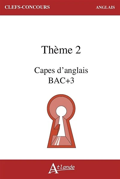 Thème 2 (TP): Capes d'anglais bac + 3