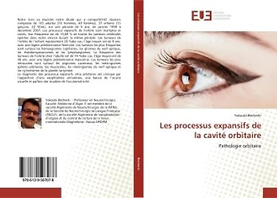 Les processus expansifs de la cavité orbitaire: Pathologie orbitaire