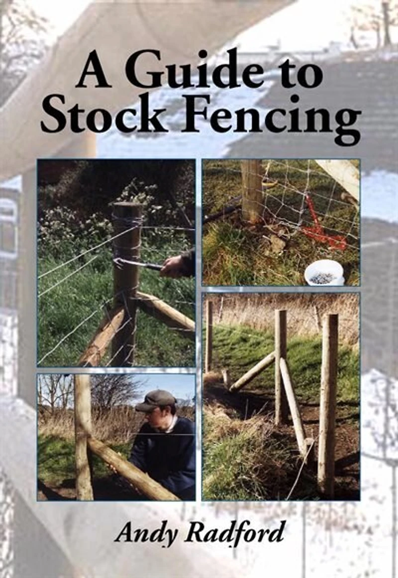 A Guide to Stock Fencing