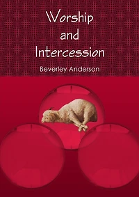 Worship and Intercession