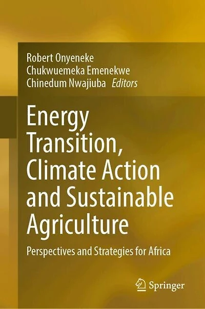 Energy Transition, Climate Action and Sustainable Agriculture: Perspectives Strategies for Africa