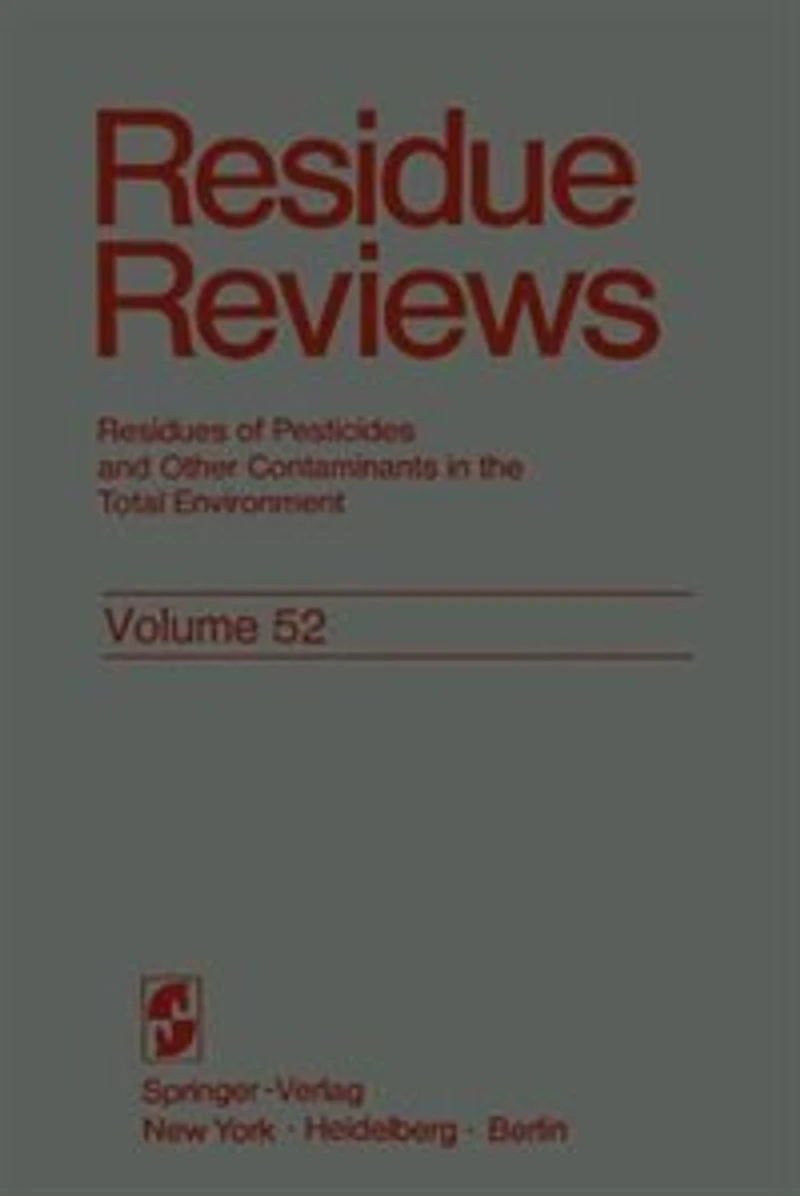 Residue Reviews: Residues of Pesticides and Other Contaminants the Total Environment
