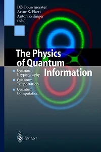The Physics of Quantum Information: Cryptography, Teleportation, Computation