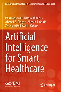 Artificial Intelligence for Smart Healthcare