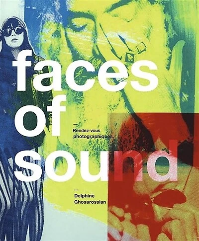 Faces of sound: rendez-vous photographiques