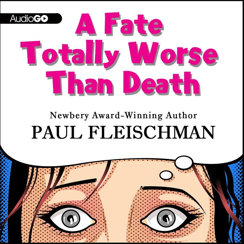 A Fate Totally Worse Than Death Lib/E