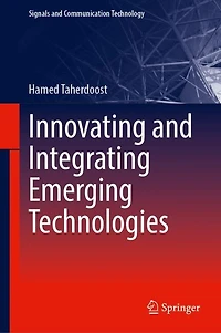 Innovating and Integrating Emerging Technologies