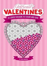Intricate Valentines: 45 Lovely Designs To Color