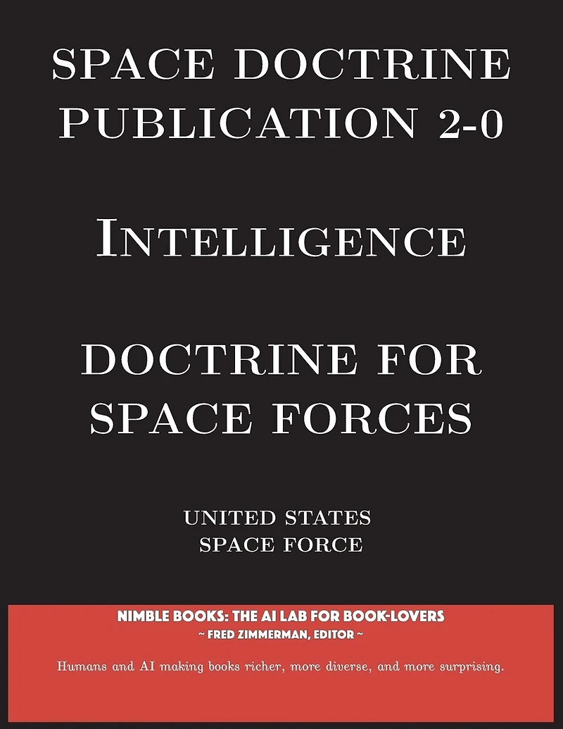 Space Doctrine Publication 2-0 Intelligence: Doctrine for Space Forces