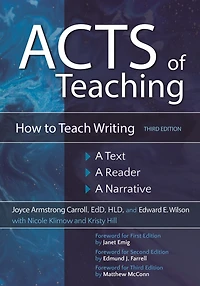 Acts of Teaching: How to Teach Writing: A Text, Reader, Narrative