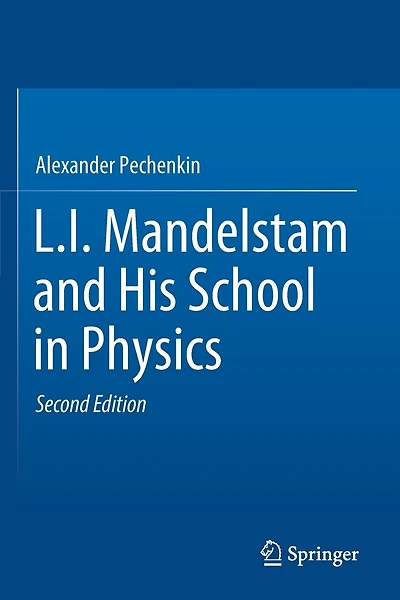 L.i. Mandelstam And His School In Physics