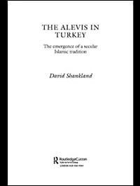 The Alevis Turkey: Emergence of a Secular Islamic Tradition