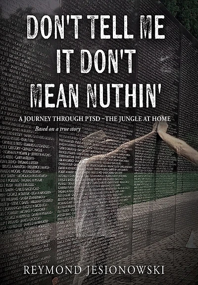 Don't Tell Me It Don't Mean Nuthin