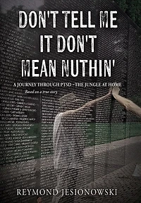 Don't Tell Me It Don't Mean Nuthin