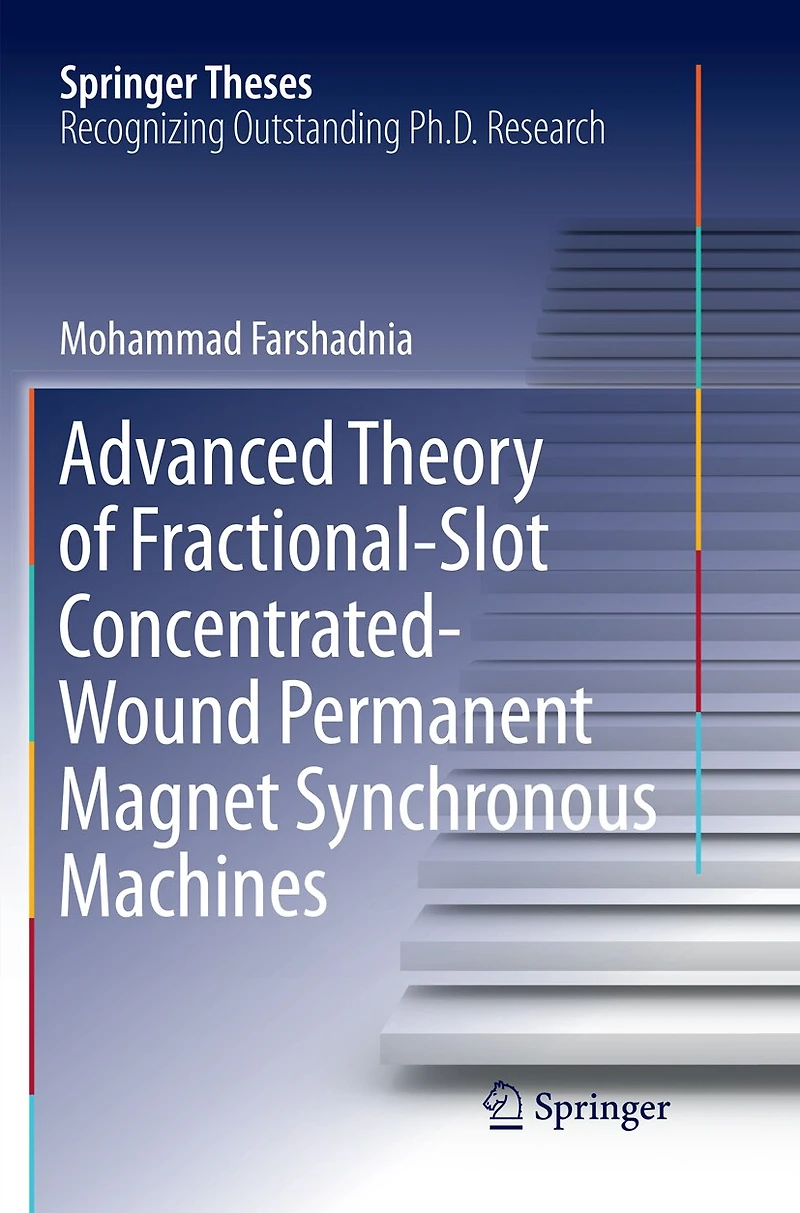 Advanced Theory Of Fractional-slot Concentrated-wound Permanent Magnet Synchronous Machines