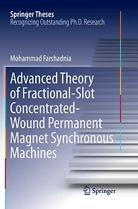Advanced Theory Of Fractional-slot Concentrated-wound Permanent Magnet Synchronous Machines