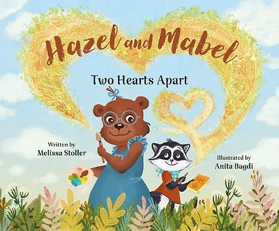 Hazel and Mabel: Two Hearts Apart