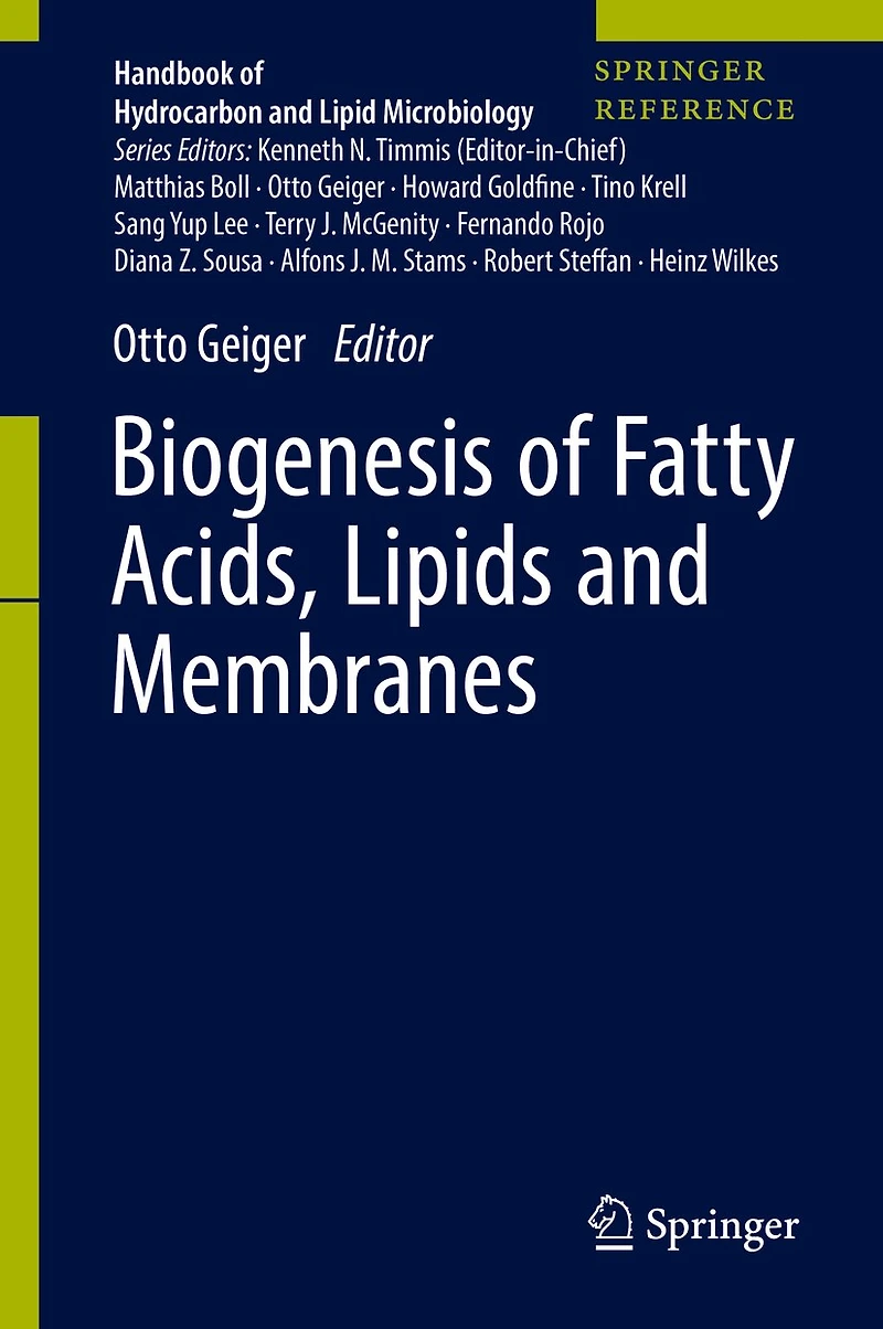 Biogenesis Of Fatty Acids, Lipids And Membranes