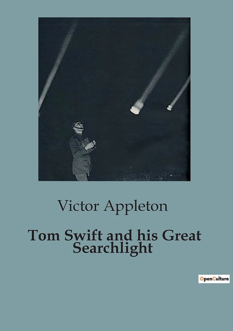 Tom Swift and his Great Searchlight