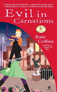 Evil Carnations: A Flower Shop Mystery