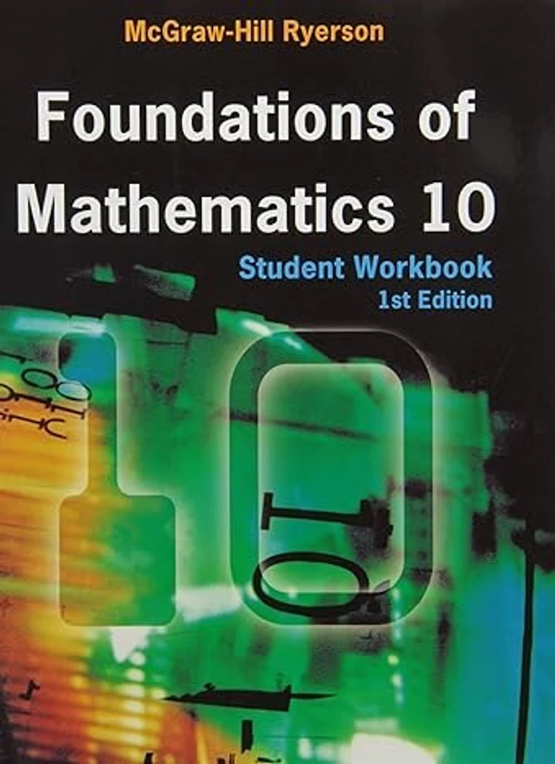 Foundations Of Mathematics 10: Student Workbook