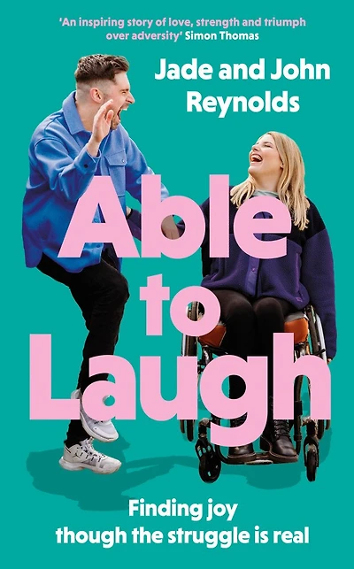 Able to Laugh: Learning be joyful though the struggle is real (from TikTok’s much-loved interabled couple!)