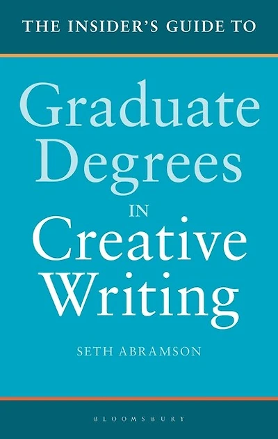 The Insider's Guide To Graduate Degrees Creative Writing