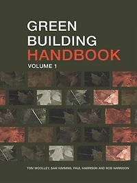 Green Building Handbook: Volume 1: A Guide To Products And Their Impact On The Environment