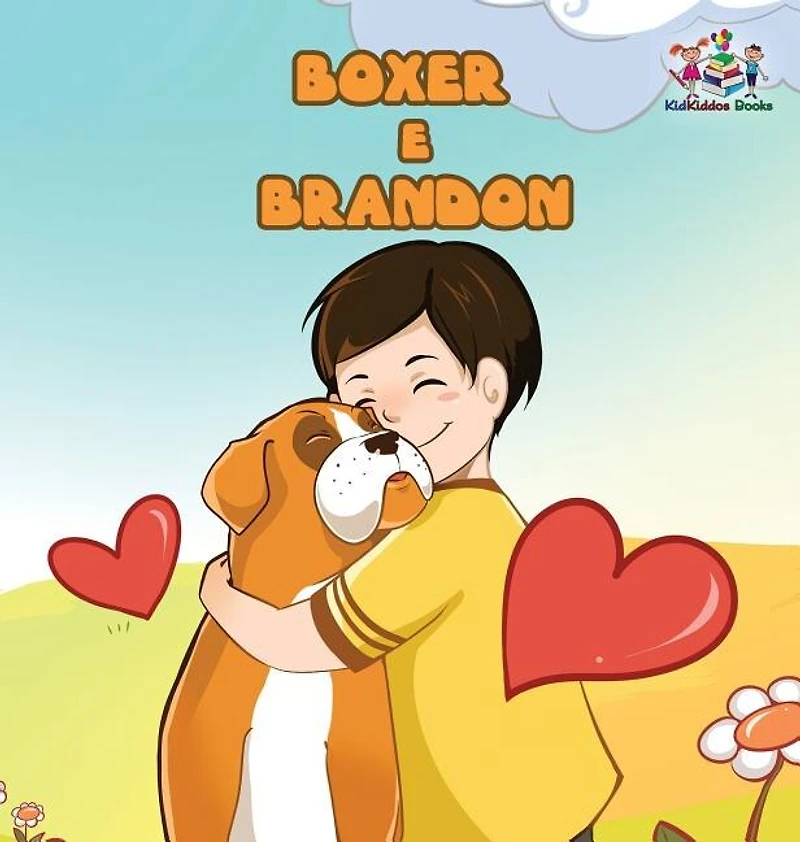Boxer and Brandon (Portuguese Children's book): Book Brazilian Portuguese