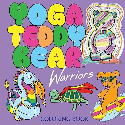 Yoga Teddy Bear Warriors: Coloring Book