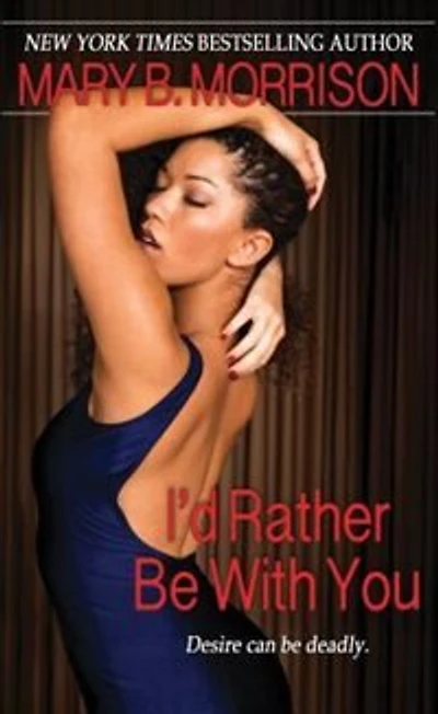I'D Rather Be With You: (Large Print)
